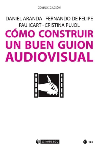 Cómo construir un buen guion audiovisual