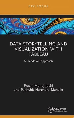 Data Storytelling and Visualization with Tableau