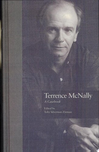 Terrence McNally A Casebook