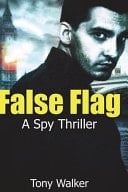 False Flag A Spy Thriller