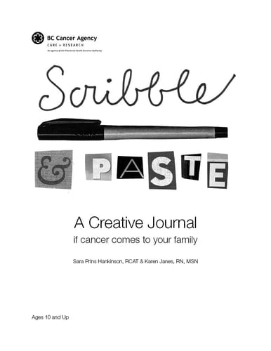 Scribble and Paste A Creative Journal If Cancer Comes to Your Family