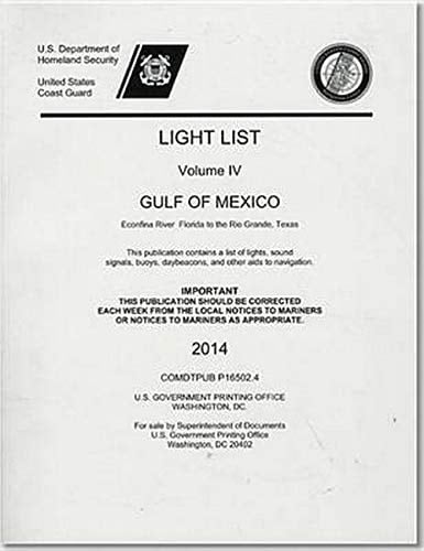Light List Gulf of Mexico, Econfina River, Florida to the Rio Grande, Texas 2014