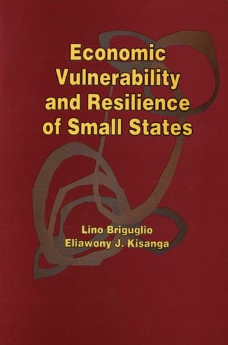 Economic Vulnerability and Resilience of Small States