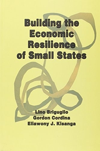 Building the Economic Resilience of Small States