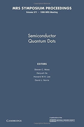 Semiconductor Quantum Dots: Volume 571