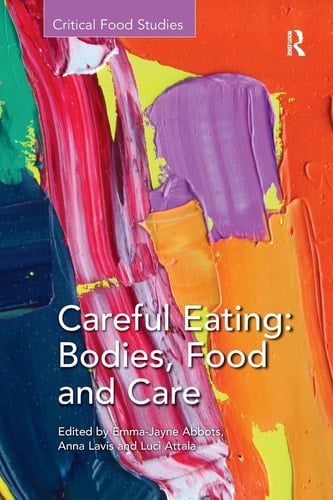 Careful Eating Bodies, Food and Care