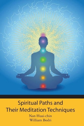 Spiritual Paths and Their Meditation Techniques