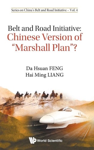 Belt and Road Initiative Chinese Version of "Marshall Plan"?