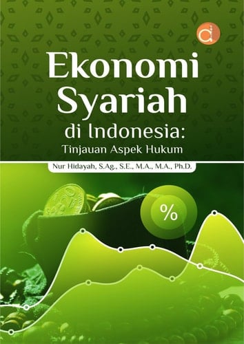 Ekonomi Syariah di Indonesia - Tinjauan Aspek Hukum