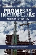 Promesas Incumplidas América Latina Hoy