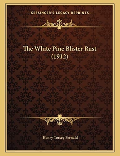 The White Pine Blister Rust (1912)