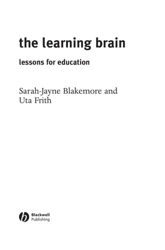 The Learning Brain Lessons for Education