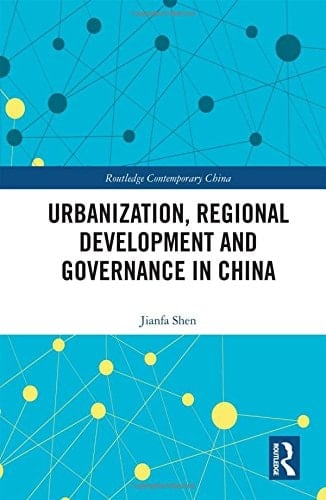 Urbanization, Regional Development and Governance in China