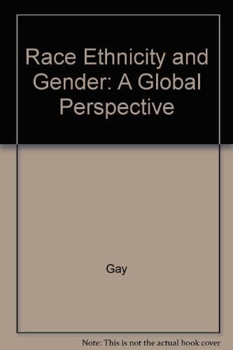 Race, Ethnicity and Gender A Global Perspective