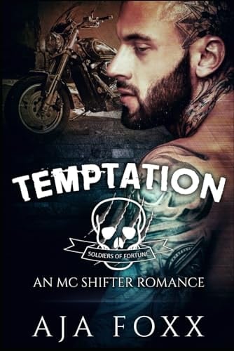Temptation: An MC Shifter Romance (Soldiers of Fortune)
