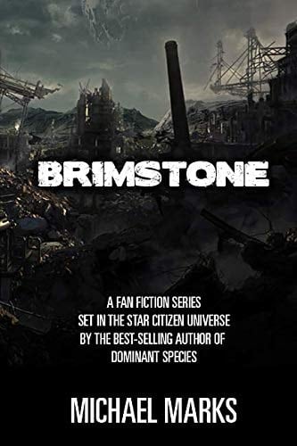 Brimstone Fan Fiction Set in the Star Citizen Universe