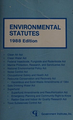 Environmental Statutes, 1988 Edition