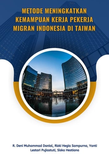 Metode Meningkatkan Kemampuan Kerja Pekerja Migran Indonesia Di Taiwan