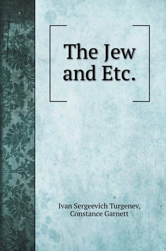 The Jew and Etc.