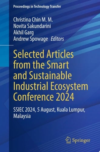 Selected Articles from the Smart and Sustainable Industrial Ecosystem Conference 2024