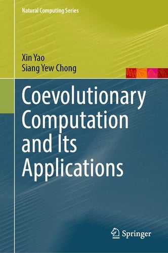 Coevolutionary Computation and Its Applications
