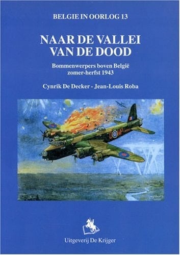 Naar de vallei van de dood bommenwerpers boven België, zomer-herfst 1943
