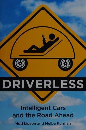 Driverless Intelligent Cars and the Road Ahead