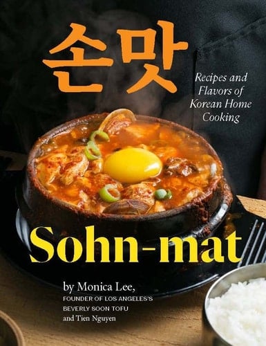 Sohn-Mat Recipes and Flavors of Korean Home Cooking
