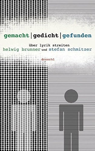 Gemacht - Gedicht - gefunden über Lyrik streiten