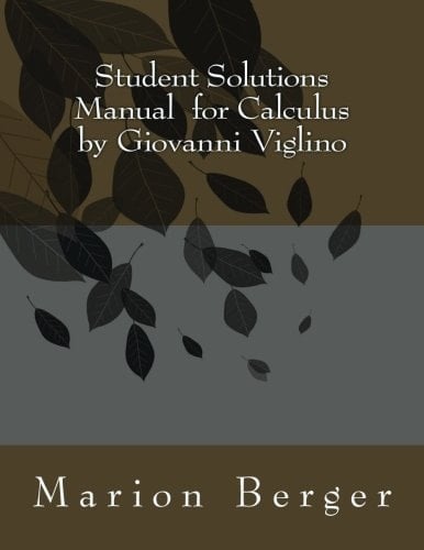 Student Solutions Manual for Calculus by G. Viglino