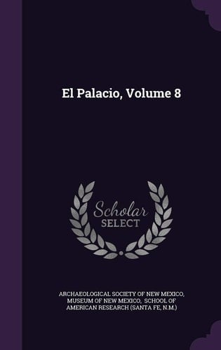 El Palacio, Volume 8