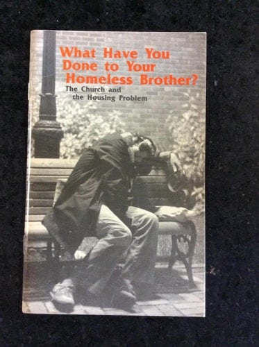 What Have You Done to Your Homeless Brother? The Church and the Housing Problem : Document