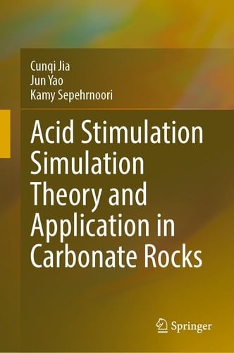 Acid Stimulation Simulation Theory and Application in Carbonate Rocks