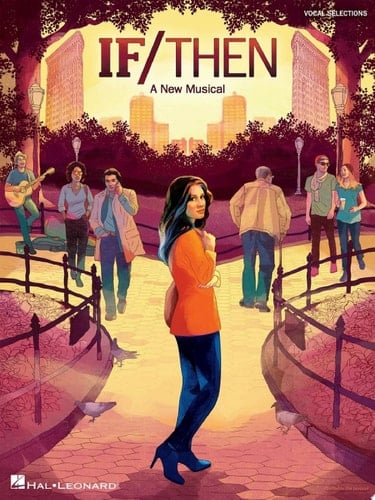 If/Then - A New Musical Songbook Vocal Line with Piano Accompaniment