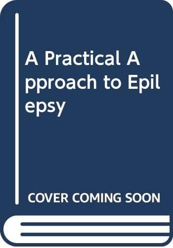 A Practical Approach to Epilepsy