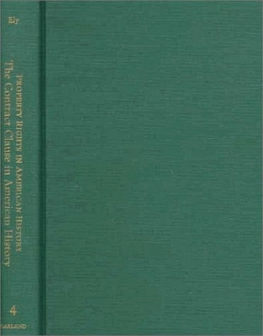 The Contract Clause in American History