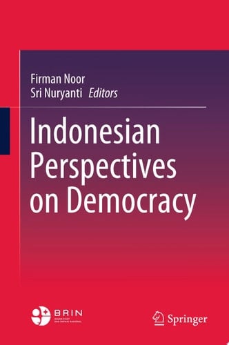 Indonesian Perspectives on Democracy