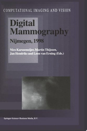 Digital Mammography Nijmegen, 1998