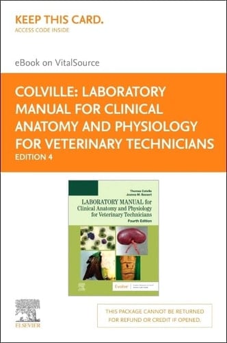 Laboratory Manual for Clinical Anatomy and Physiology for Veterinary Technicians - Elsevier eBook on VST (Retail Access Card)