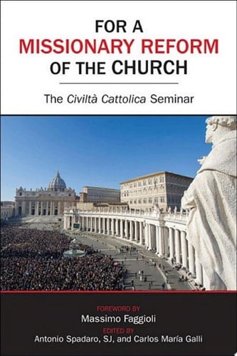 For a Missionary Reform of the Church The Civilt… Cattolica Seminar