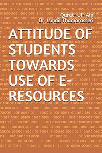 Attitude of Students Towards Use of E-Resources