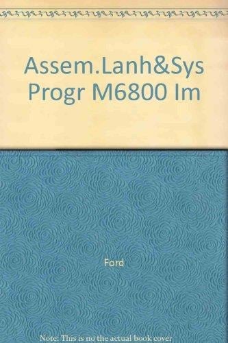 Assembly Language and System Programming M68000