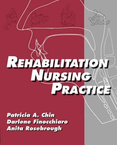 Rehabilitation Nursing Practice