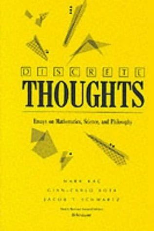 Discrete Thoughts Essays on Mathematics, Science, and Philosophy