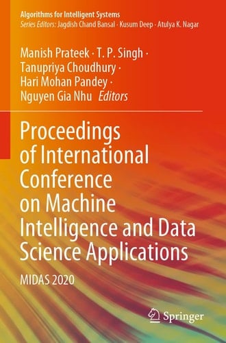 Proceedings of International Conference on Machine Intelligence and Data Science Applications MIDAS 2020