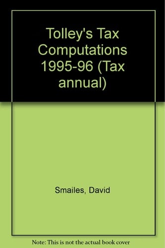 Tolley's Tax Computations, 1995-1996