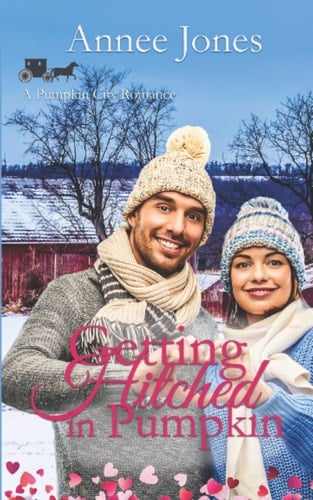 Getting Hitched in Pumpkin (A Pumpkin City Romance)