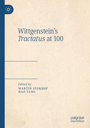 Wittgenstein's Tractatus at 100