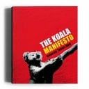 The Koala Manifesto If We Cannot Save the Koala, We Cannot Save Anything