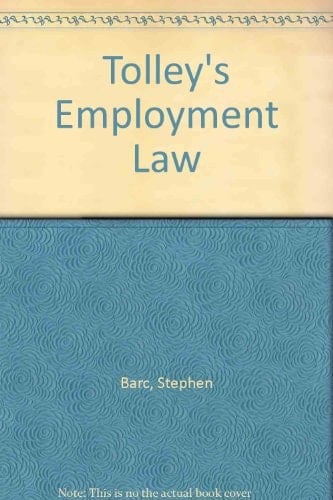 Tolley's Employment Law. in Ring Binder. Updated by Regular Supplements